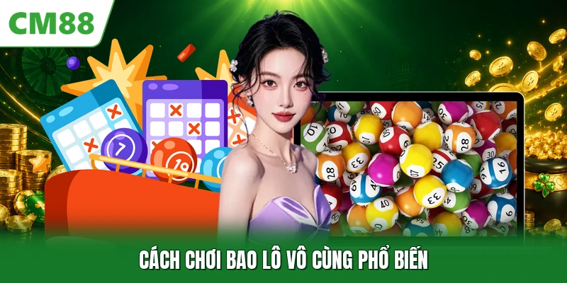 Lô Đề Online CM88 - Xu Hướng Giải Trí Số Học Thời Kỳ Hiện Đại Cách chơi bao lô vô cùng phổ biến