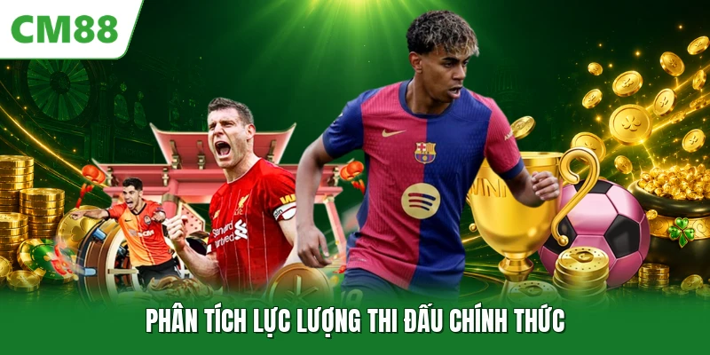Kèo Châu Á CM88 - Phương Thức Dự Đoán Thể Thao Phổ Biến Nhất Phân tích lực lượng thi đấu chính thức