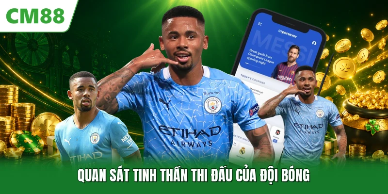 Kèo Châu Âu - Phương Thức Phân Tích Trận Đấu Chuẩn Xác 2026 Quan sát tinh thần thi đấu của đội bóng