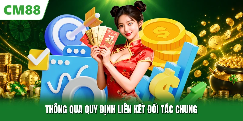 Thông qua quy định liên kết đối tác chung