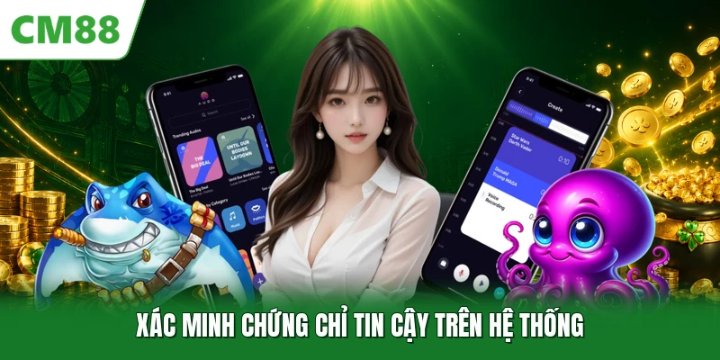 Xác minh chứng chỉ tin cậy trên hệ thống